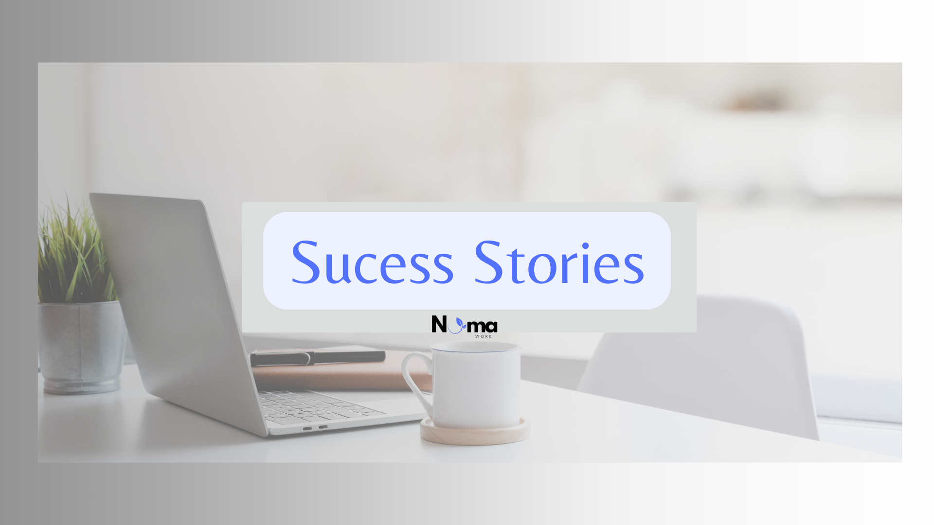 Sucess stories nomawork