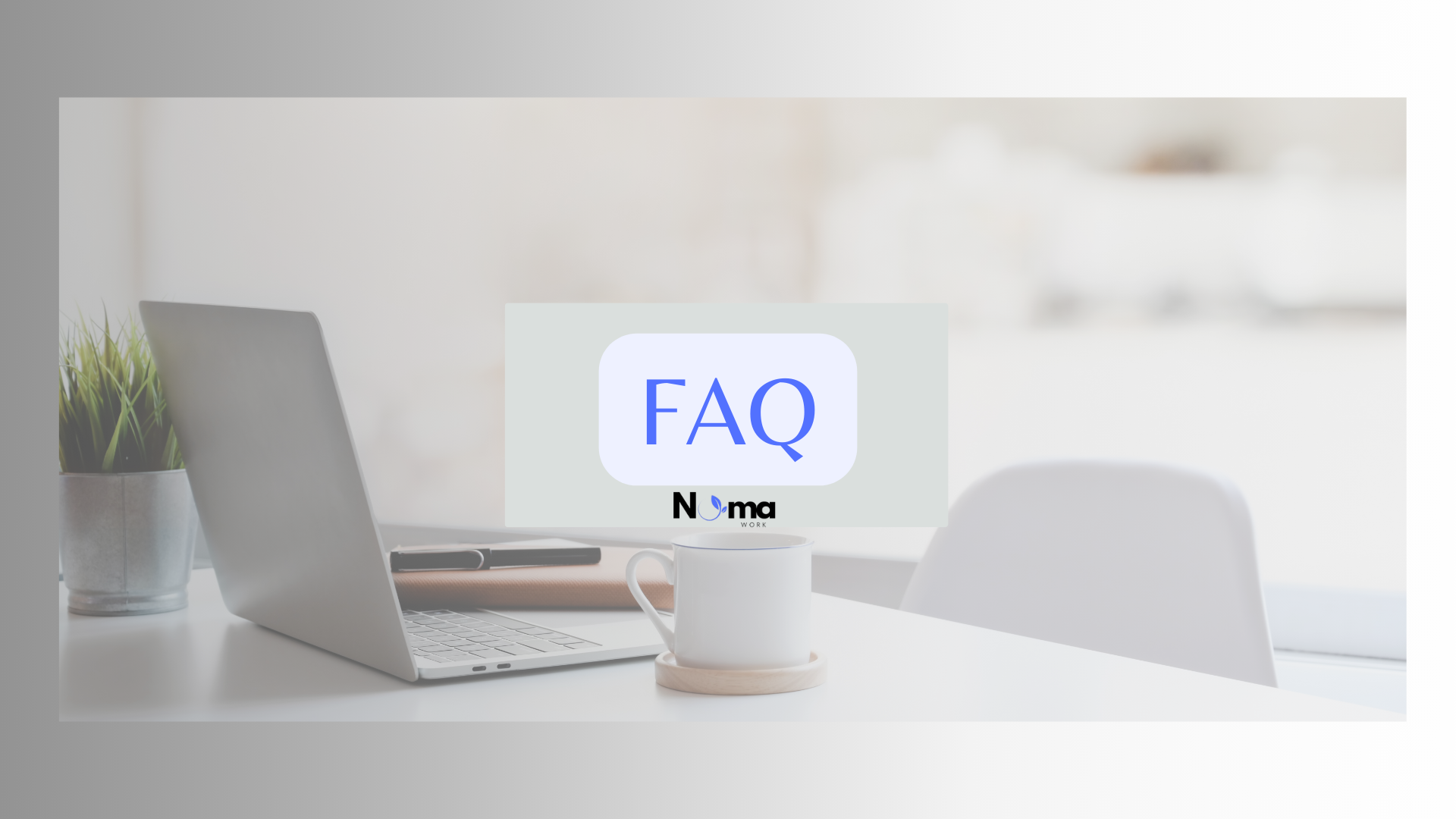 Découvrez La FAQ nomawork
